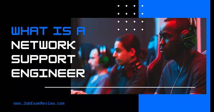 Network Support Engineer